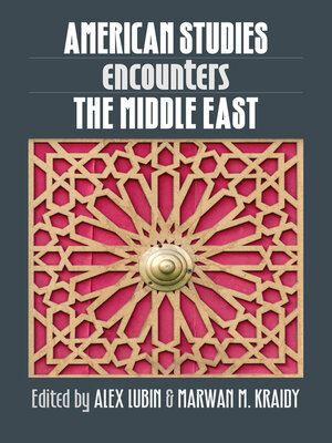 cover image of American Studies Encounters the Middle East